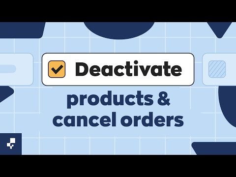 Deactivating Products and Canceling orders | Get to Know inFlow