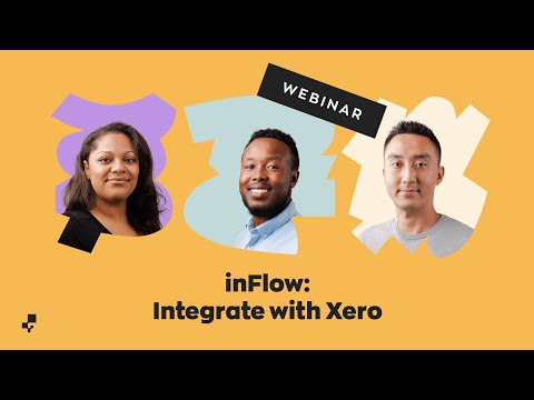 Webinar: inFlow: Integrate with Xero